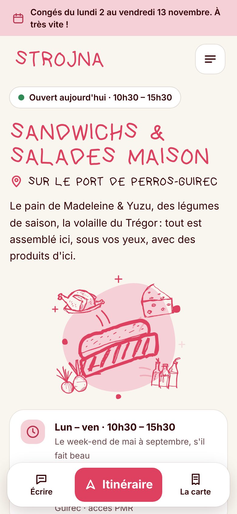 L'accueil du site de Strojna sur téléphone : le bandeau rose des congés de novembre en haut, la pastille « Ouvert aujourd'hui · 10h30 – 15h30 », le titre, les horaires de la semaine et, en bas de l'écran, la barre Écrire, Itinéraire, La carte.